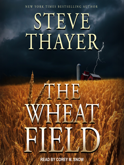 Title details for The Wheat Field by Steve Thayer - Available